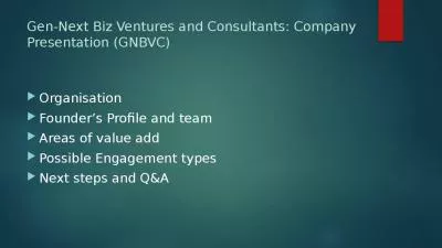 Gen-Next Biz Ventures and Consultants: Company Presentation (GNBVC)