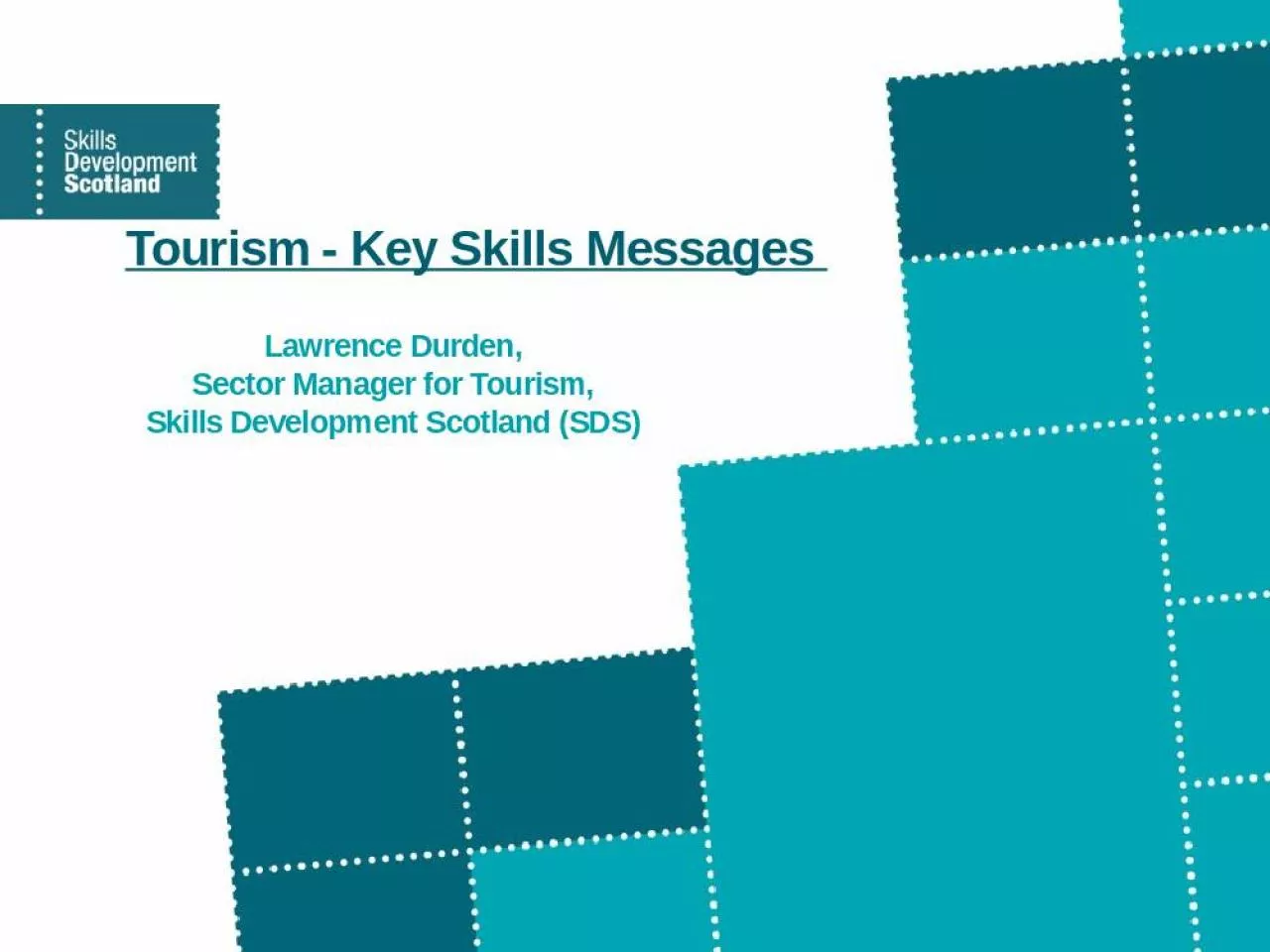 PPT-Tourism - Key Skills Messages