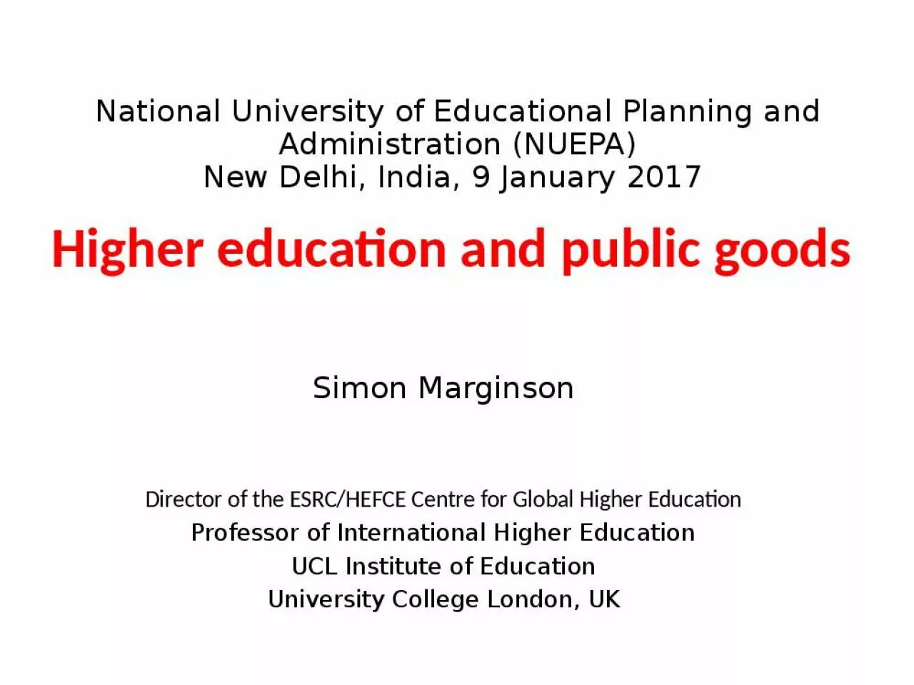 PPT-National University of Educational Planning and Administration (NUEPA) New Delhi, India,