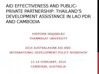 Aid effectiveness and public-private partnership: Thailand s development assistance in lao pdr and cambodia