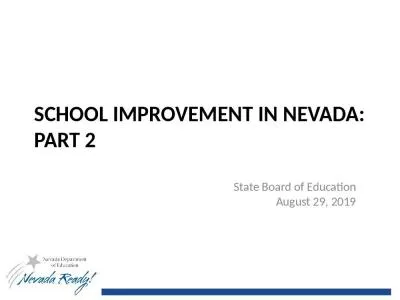 SCHOOL IMPROVEMENT IN NEVADA: PART 2