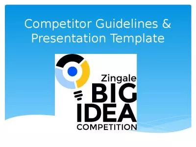 Competitor Guidelines & Presentation Template