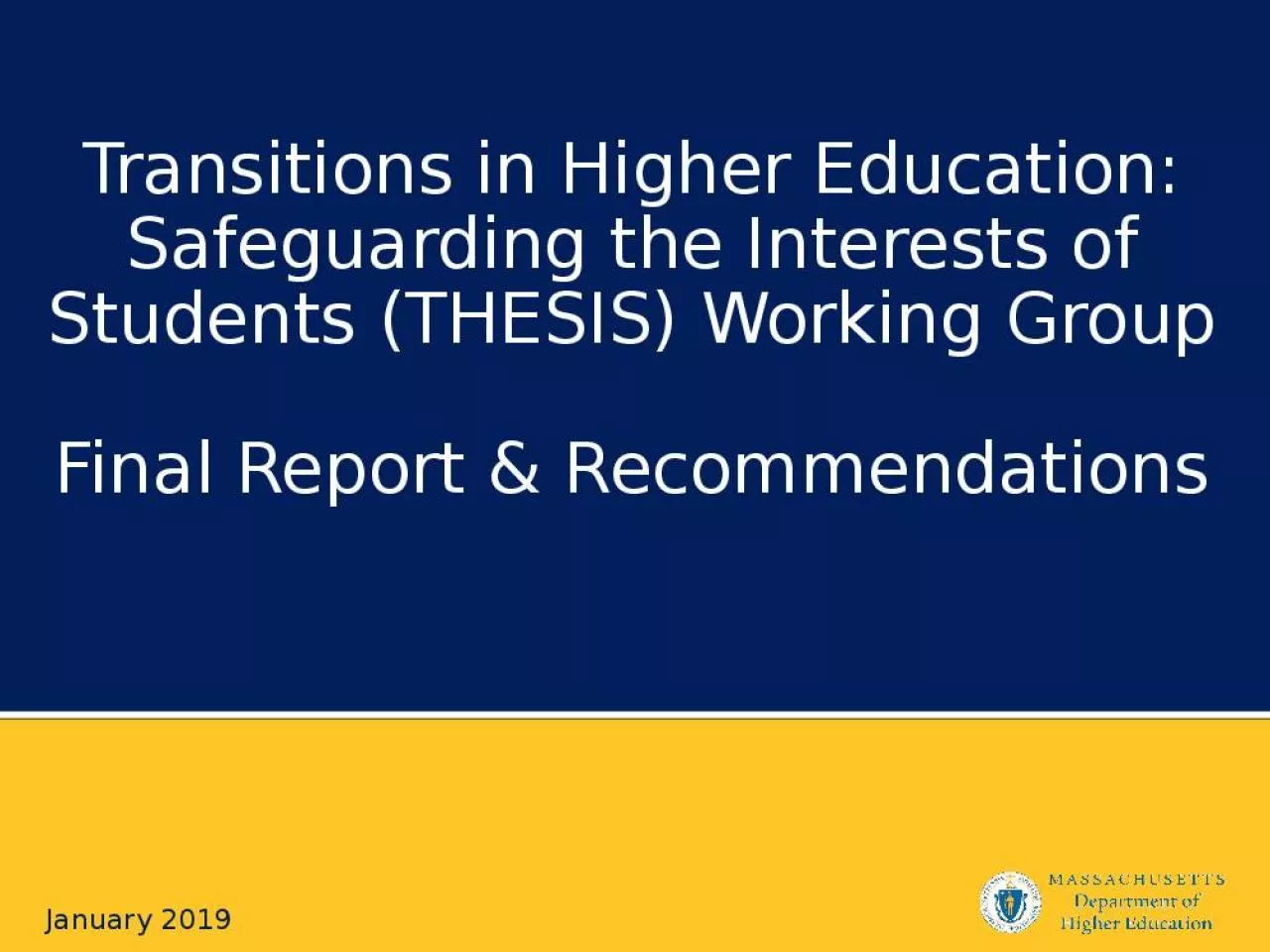 PPT-Transitions in Higher Education: Safeguarding the Interests of Students (THESIS) Working