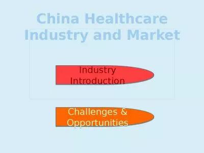 China Healthcare Industry and Market