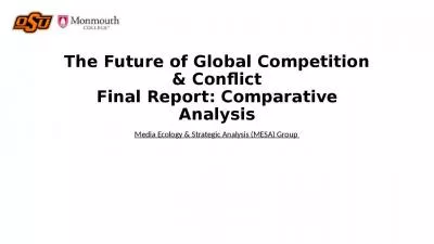 The Future of Global Competition & Conflict Final Report: Comparative Analysis