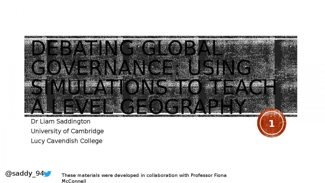 PPT-Debating Global Governance: Using Simulations to teach A Level Geography