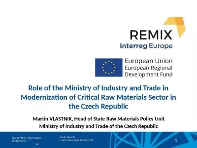 Role of the Ministry of Industry and Trade in Modernization of Critical Raw Materials Sector in the Czech Republic