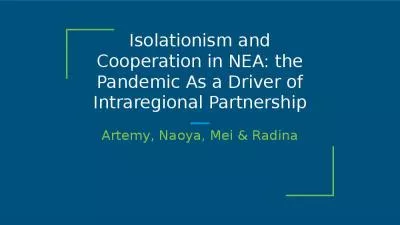 Isolationism and Cooperation in NEA: the Pandemic As a Driver of Intraregional Partnership