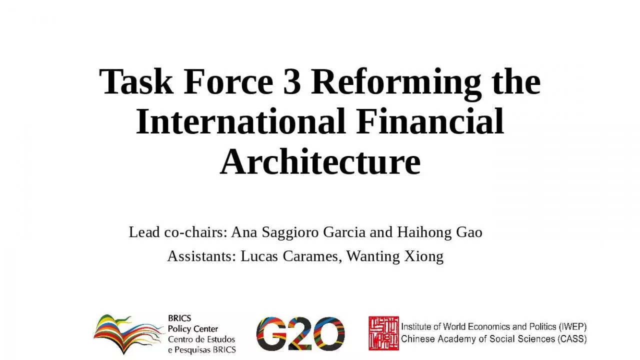 PPT-Task Force 3 Reforming the International Financial Architecture