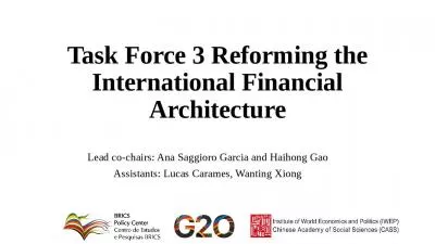 Task Force 3 Reforming the International Financial Architecture