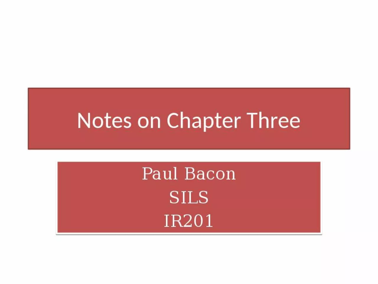 PPT-Notes on Chapter Three