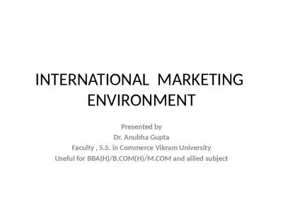 INTERNATIONAL  MARKETING  ENVIRONMENT