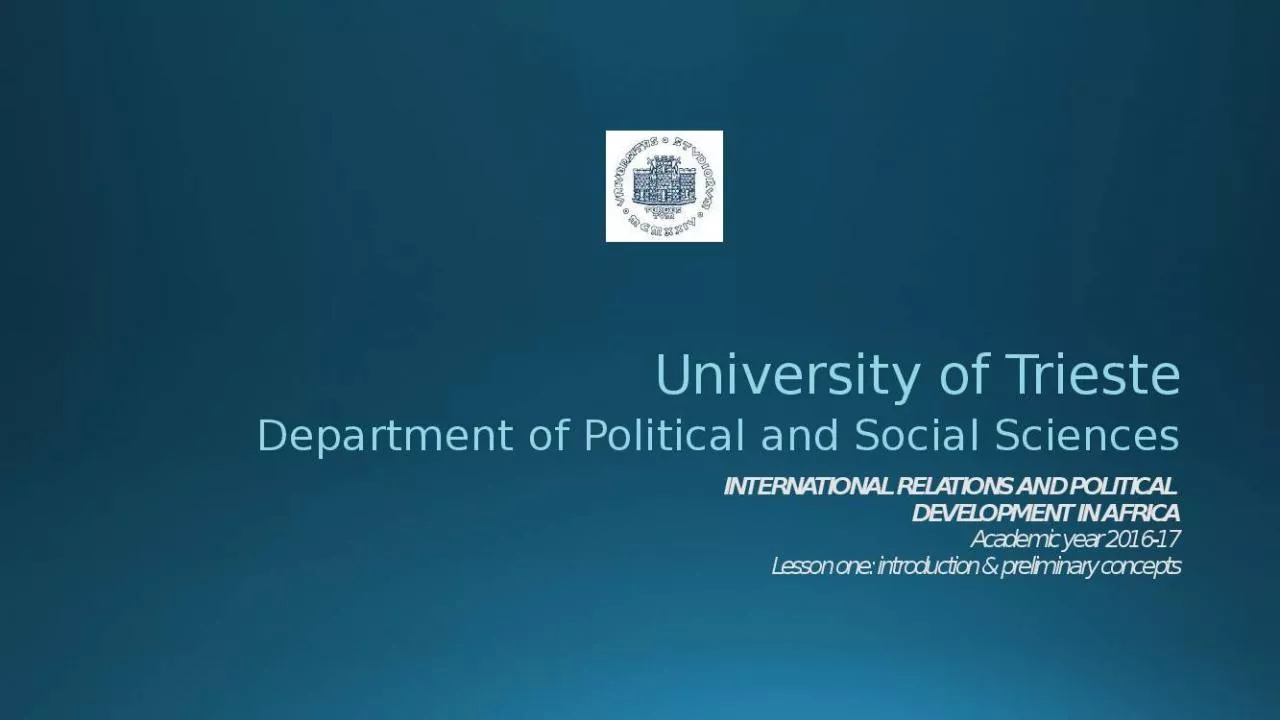 PPT-INTERNATIONAL RELATIONS AND POLITICAL DEVELOPMENT IN AFRICA Academic year 2016-17 Lesson