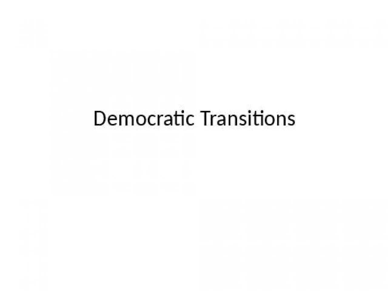 PPT-Democratic Transitions