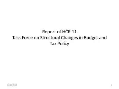 Report of HCR 11 Task Force on Structural Changes in Budget and Tax Policy