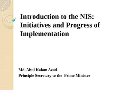 Introduction to the NIS: Initiatives and Progress of Implementation