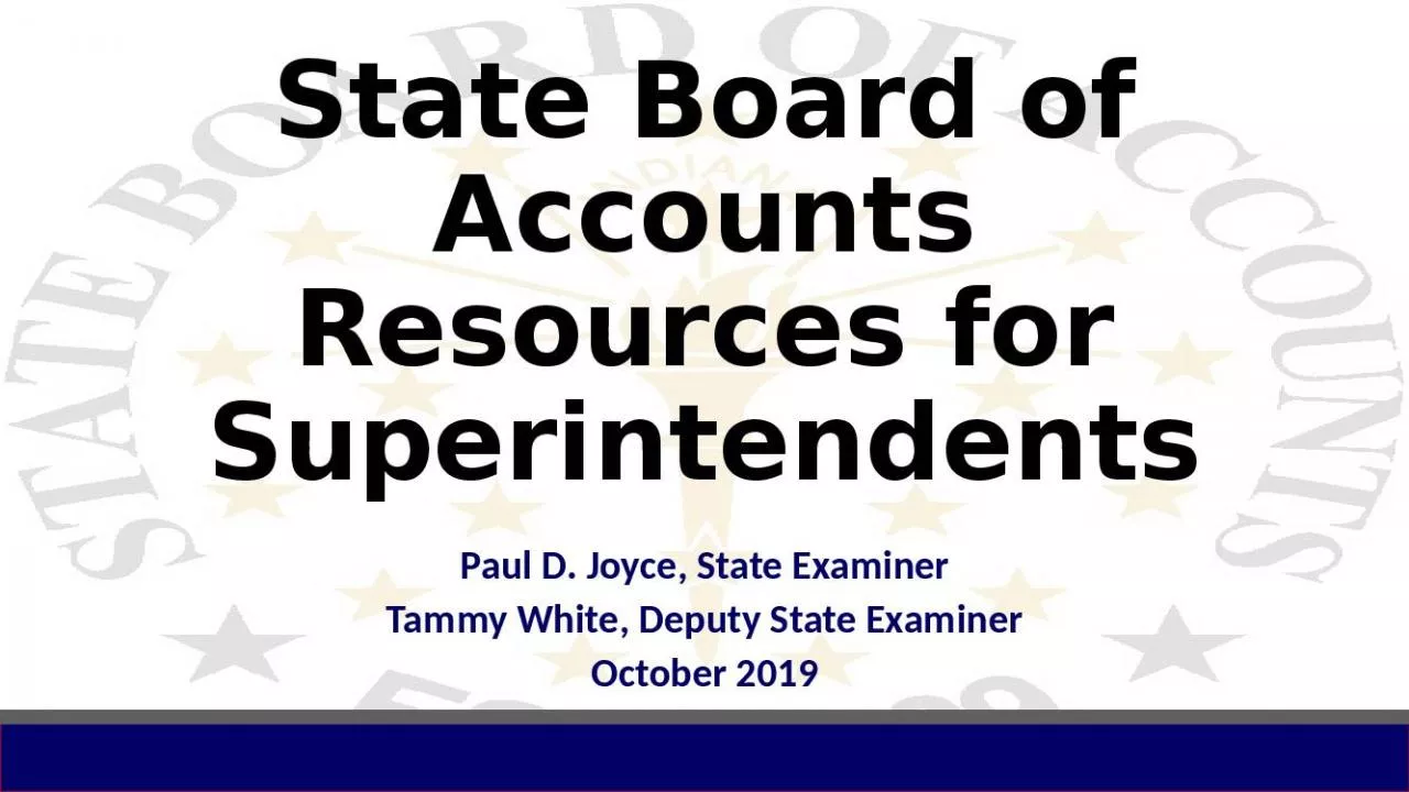 PPT-State Board of Accounts Resources for Superintendents