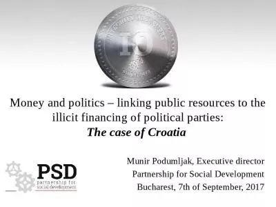 Money and politics   linking public resources to the illicit financing of political parties: The case of Croatia