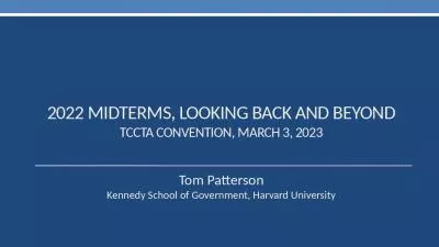 2022 Midterms, Looking Back and Beyond TCCTA Convention, march 3, 2023