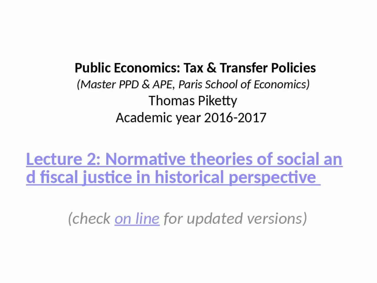 PPT-Public Economics: Tax & Transfer Policies (Master PPD & APE, Paris School of Economics)