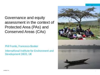 Governance and equity assessment in the context of Protected Area (PAs) and Conserved Areas (CAs)