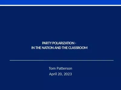 Party Polarization -  in the Nation and the classroom