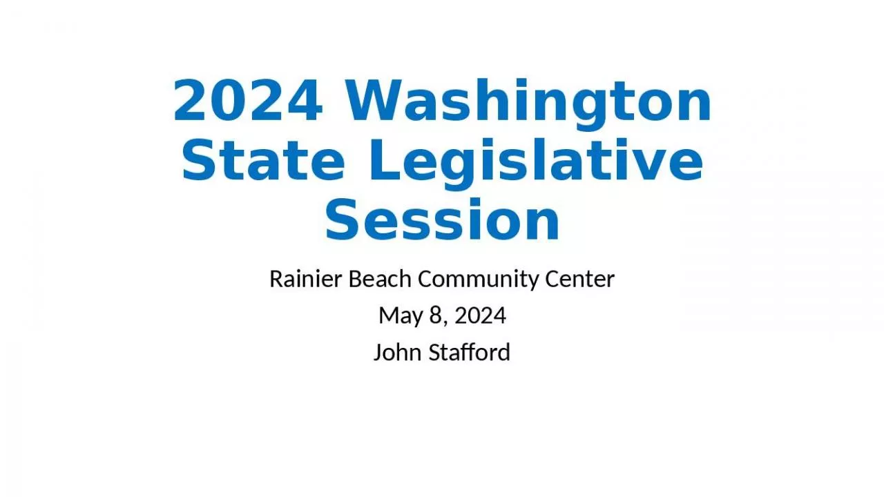 PPT-2024 Washington State Legislative Session