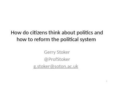 How do citizens think about politics and how to reform the political system