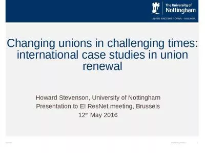 Changing unions in challenging times: international case studies in union renewal