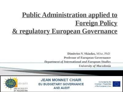 Public Administration applied to Foreign Policy & regulatory European Governance