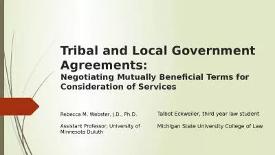 Tribal and Local Government Agreements: Negotiating Mutually Beneficial Terms for Consideration of Services