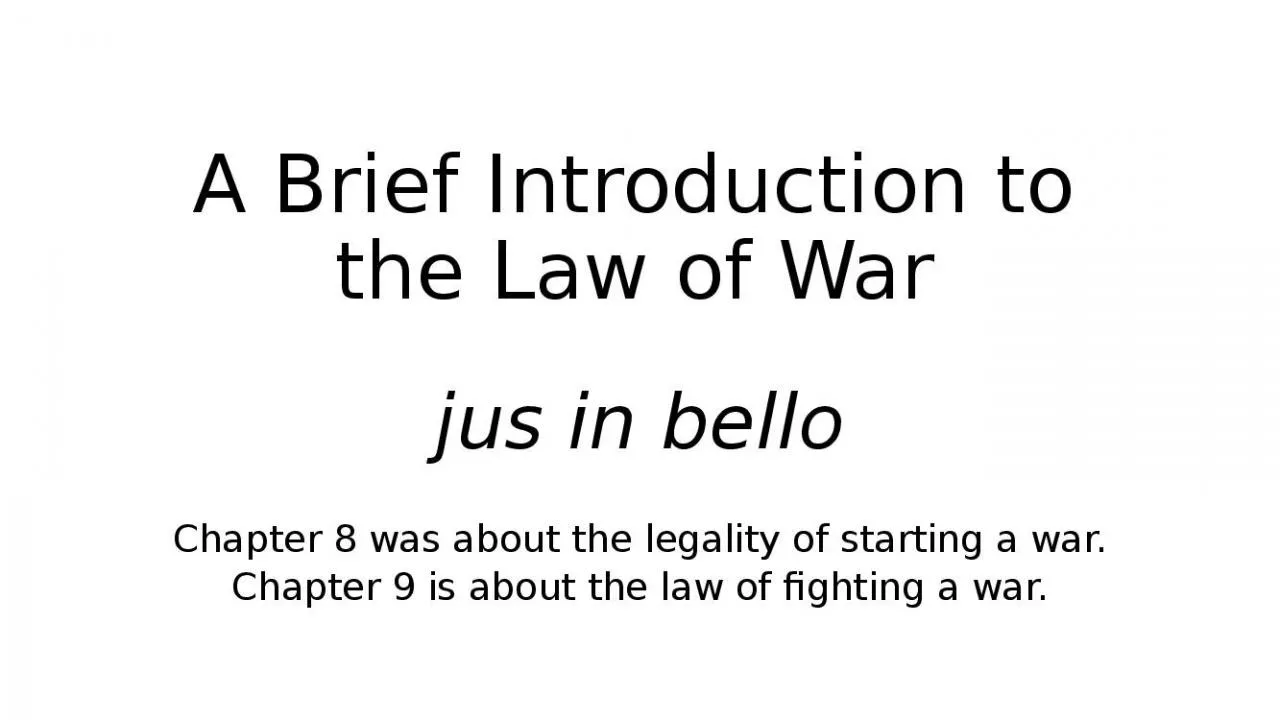 PPT-A Brief Introduction to the Law of War