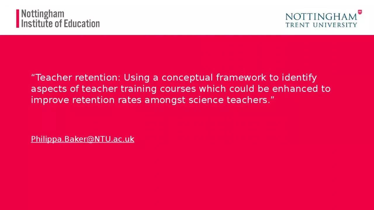 PPT-Teacher retention: Using a conceptual framework to identify aspects of teacher training