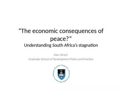 The economic consequences of peace? Understanding South Africa s stagnation