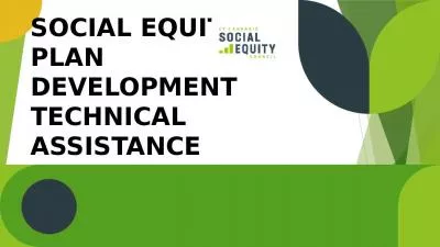 SOCIAL EQUITY PLAN DEVELOPMENT TECHNICAL ASSISTANCE