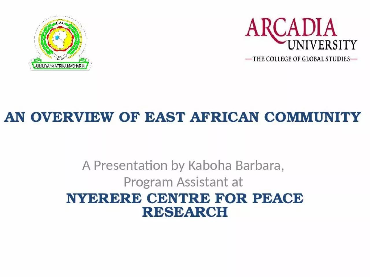 PPT-AN OVERVIEW OF EAST AFRICAN COMMUNITY