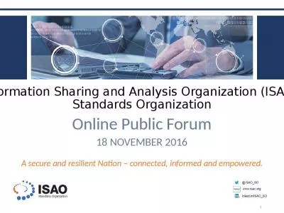 Information Sharing and Analysis Organization (ISAO)  Standards Organization