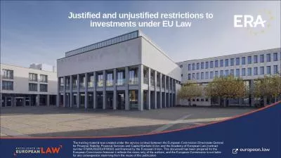 Justified and unjustified restrictions to investments under EU Law