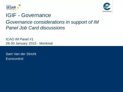 IGIF - Governance Governance considerations in support of IM Panel Job Card discussions ICAO IM Panel #1 26-30 January 2015 - Montreal