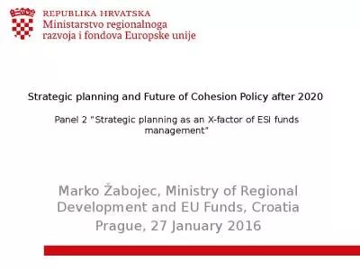 Strategic planning and Future of Cohesion Policy after 2020  Panel 2  Strategic planning as an X-factor of ESI funds management