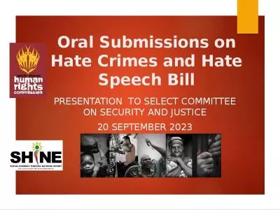 Oral Submissions on Hate Crimes and Hate Speech Bill