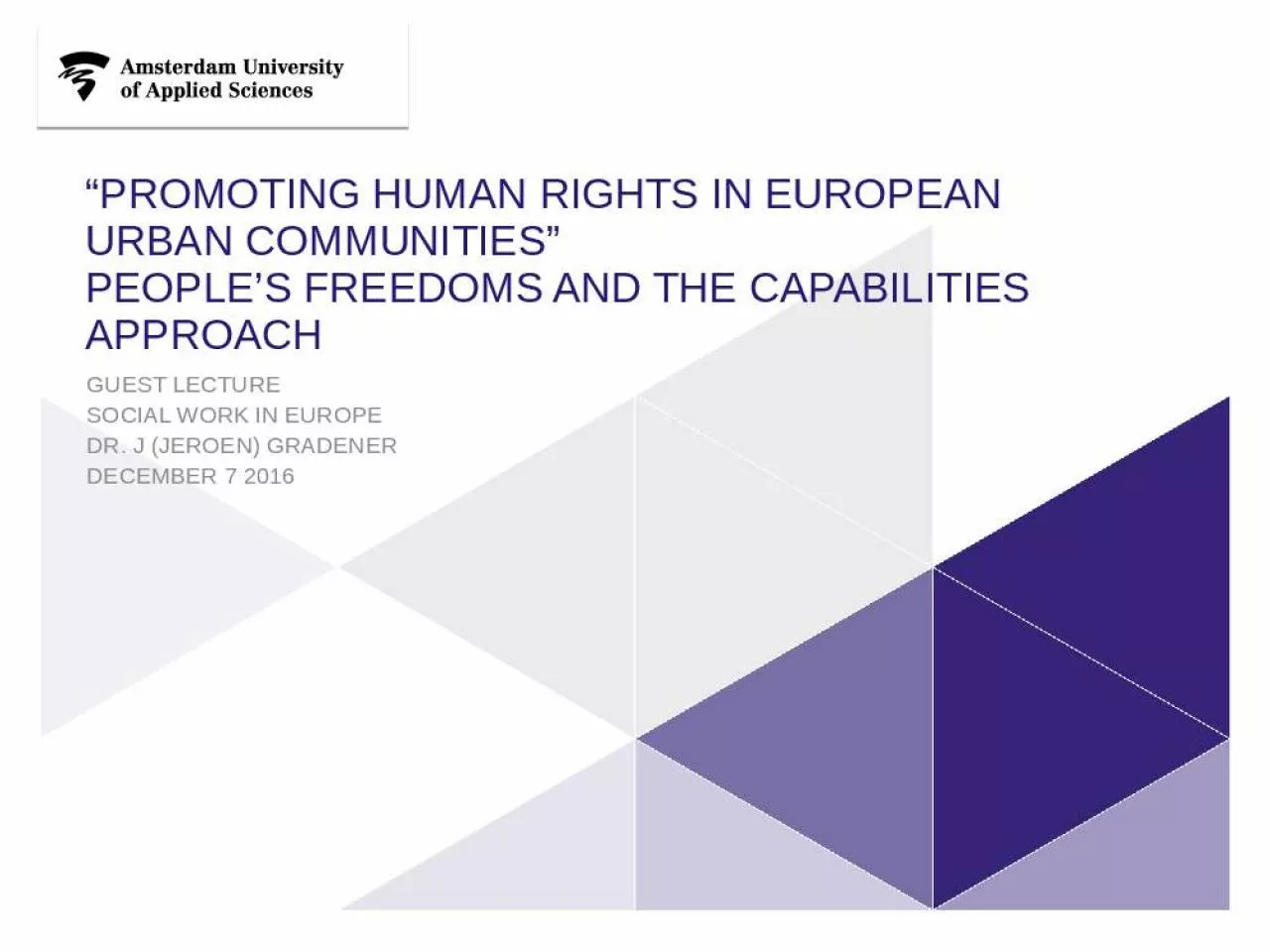 PPT-Promoting Human Rights in European Urban communities People s freedoms and The Capabilities