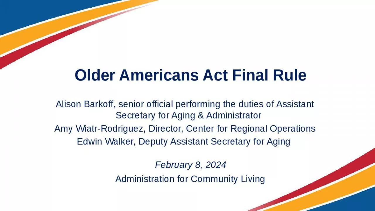 PPT-Older Americans Act Final Rule