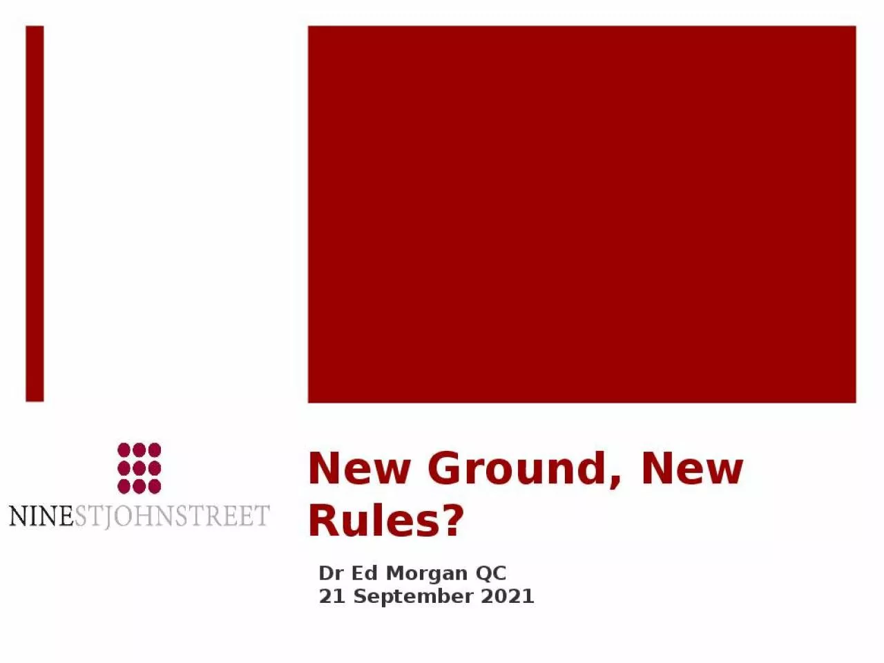 PPT-New Ground, New Rules?