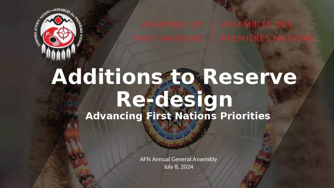 PPT-Additions to Reserve Re-design Advancing First Nations Priorities