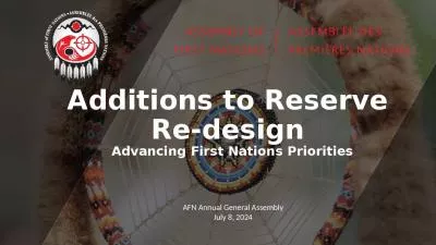 Additions to Reserve  Re-design  Advancing First Nations Priorities