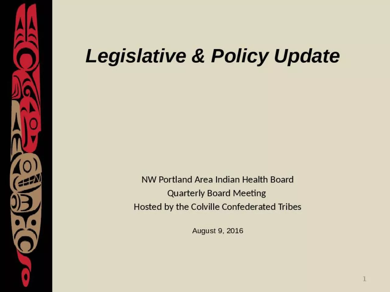 PPT-Legislative & Policy Update