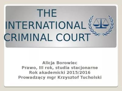 THE INTERNATIONAL  CRIMINAL COURT