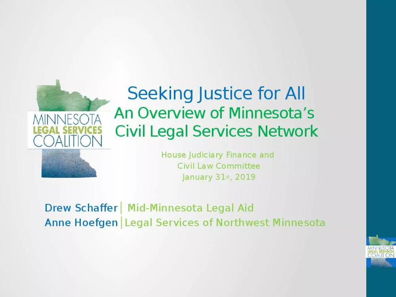 PPT-Seeking Justice for All An Overview of Minnesota s Civil Legal Services Network