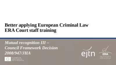 Better applying European Criminal Law ERA Court staff training